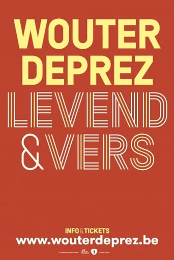 Movie poster for Wouter Deprez: Levend & Vers (2019)