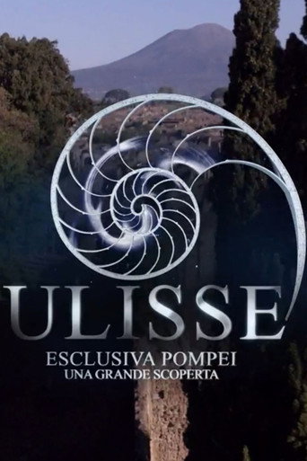 Speciale Ulisse: Pompei, una grande scoperta poster