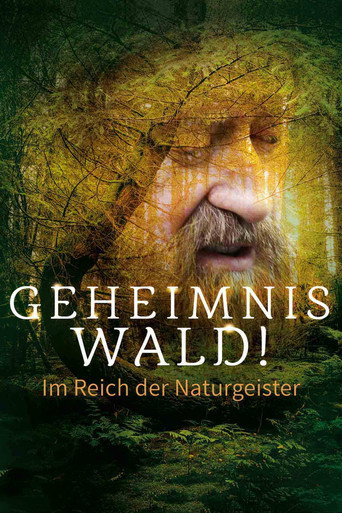 Movie poster for Geheimnis Wald! – Im Reich der Naturgeister