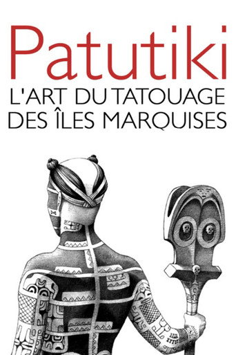 Movie poster for Patutiki the Guardians of The Marquesan Tattoo (2020)