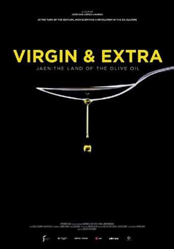 Movie poster for Virgin & Extra: The Land of the Olive Oil (2018)