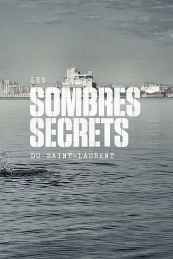 Series poster for Les sombres secrets du Saint-Laurent (2020)