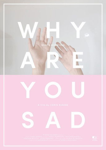 Why Are You Sad poster