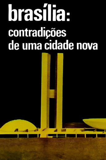 Brasilia, Contradictions of a New City poster
