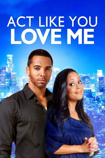 Act Like You Love Me poster