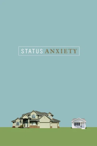 Movie poster for Status Anxiety (2004)