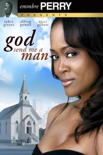 Movie poster for God Send Me A Man (2009)