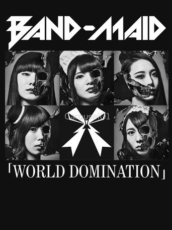 Movie poster for BAND-MAID - WORLD DOMINATION (2018)