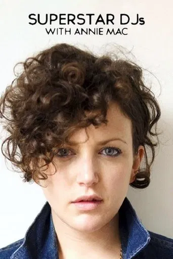 Series poster for Superstar DJs With Annie Mac (2014)
