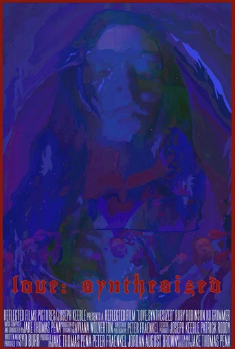 Movie poster for Love: Synthesized (2026)