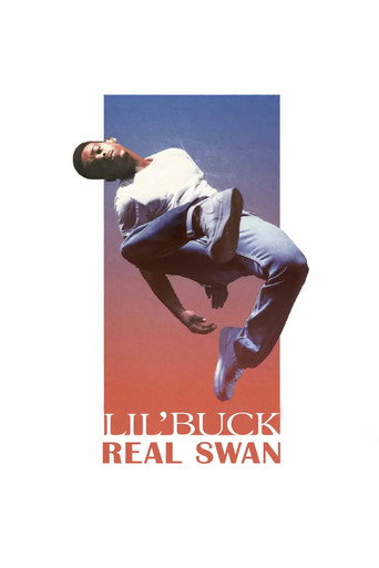 Movie poster for Lil' Buck: Real Swan (2020)