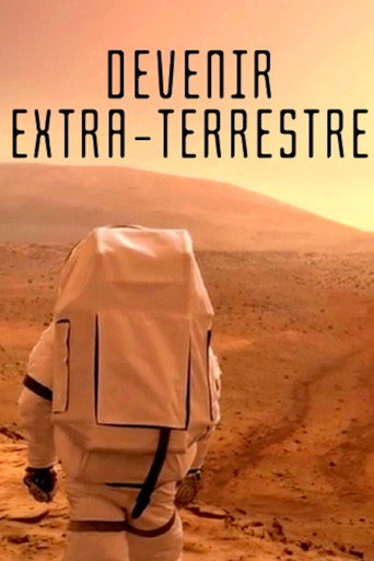 Movie poster for Devenir extra-terrestre (2018)