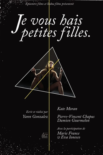 Movie poster for I Hate You Little Girls (2008)