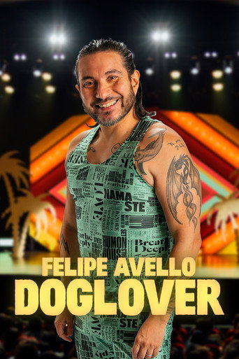 Movie poster for Felipe Avello: Doglover (2024)
