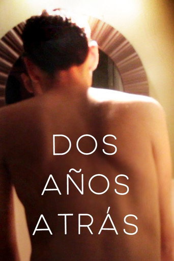 Movie poster for DOS AÑOS ATRÁS (2021)