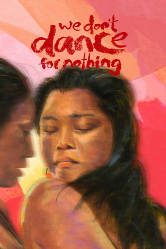 Movie poster for We Don't Dance for Nothing (2022)