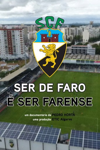 Movie poster for Ser de Faro é Ser Farense (2018)