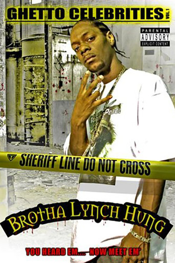 Movie poster for Brotha Lynch Hung: Ghetto Celebrities Vol. 1 (2004)