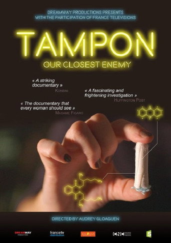 Movie poster for Tampon: Our Closest Enemy (2017)
