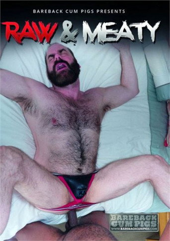 Movie poster for Raw & Meaty (2017)