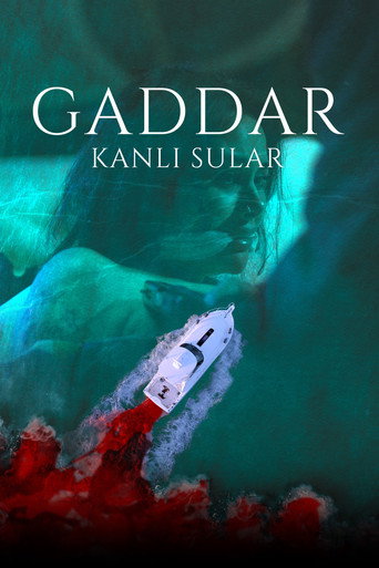 Movie poster for Gaddar: Bloody Waters (2024)