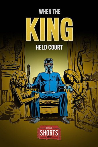 Movie poster for When the King Held Court (2016)