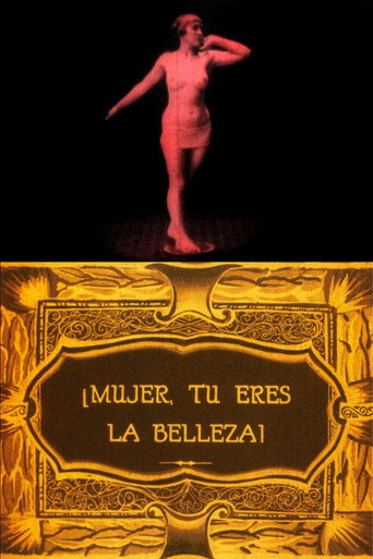 Movie poster for ¡Mujer, tú eres la belleza! (1928)