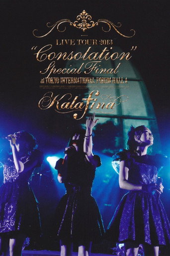 Movie poster for Kalafina LIVE TOUR 2013 “Consolation” Special Final (2013)