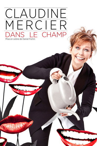 Movie poster for Claudine Mercier: Dans le champ (2011)