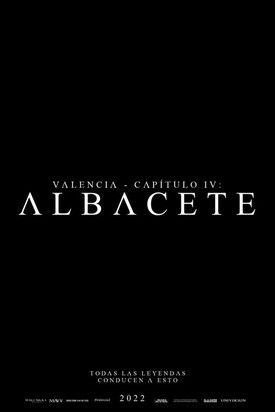 Valencia - Chapter IV: Albacete poster