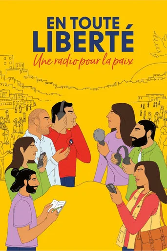 Movie poster for En toute liberté - Une radio pour la paix (2023)