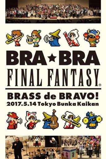 Movie poster for BRA★BRA FINAL FANTASY BRASS de BRAVO 2017 (2017)
