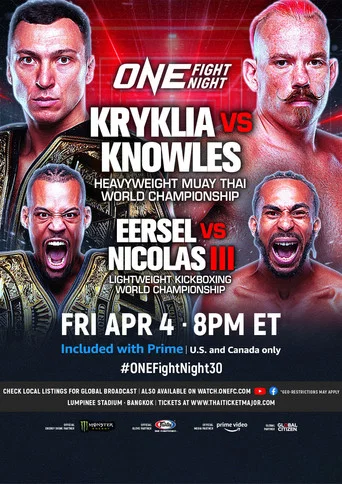 Movie poster for ONE Fight Night 30: Kryklia vs. Knowles (2025)