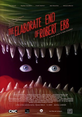 Movie poster for The Elaborate End of Robert Ebb (2012)