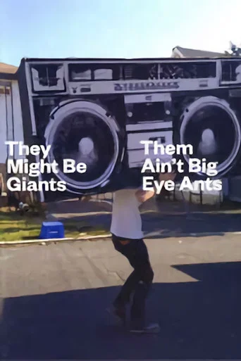 Movie poster for They Might Be Giants: Them Ain't Big Eye Ants (2012)