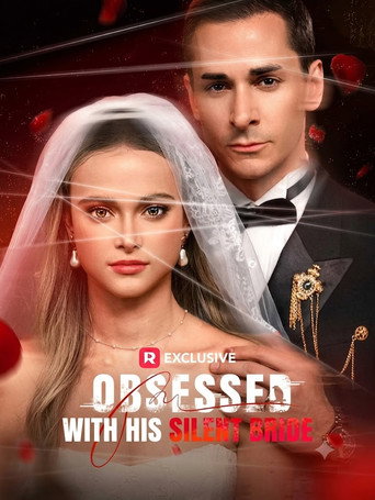 Movie poster for Obsessed with His Silent Bride (2025)