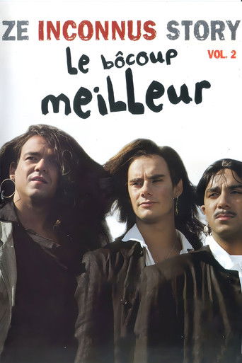 Les Inconnus - Ze Inconnus Story - Le Bôcoup meilleur (Vol. 2) poster