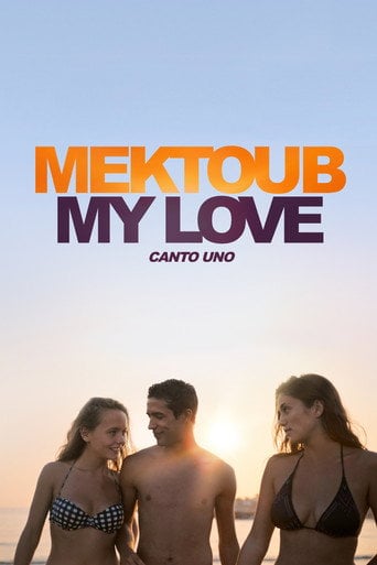 Movie poster for Mektoub, My Love: Canto Uno (2018)
