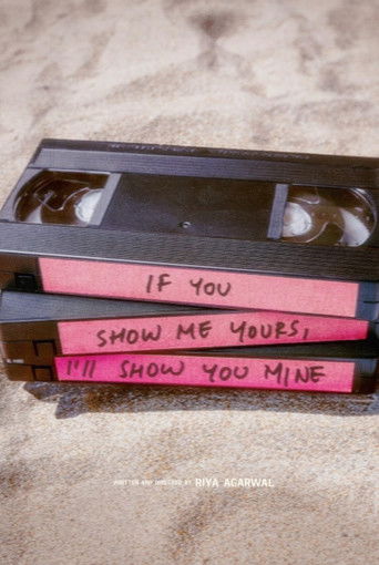 If You Show Me Yours I'll Show You Mine poster