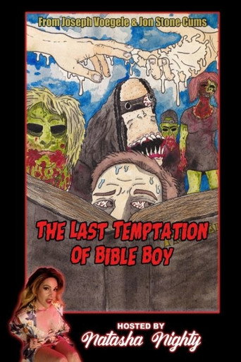 Movie poster for The Last Temptation of Bible Boy (2017)
