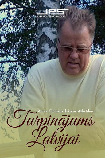 Movie poster for Turpinājums Latvijai (2008)