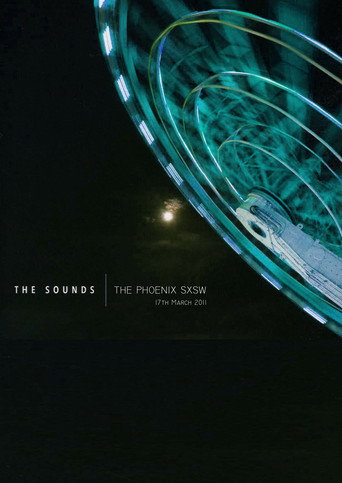 Movie poster for The Sounds: The Phoenix SXSW (2011)