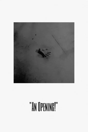 Movie poster for An Opening! (2020)