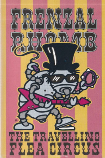 Movie poster for Frenzal Rhomb: The Travelling Flea Circus (1999)
