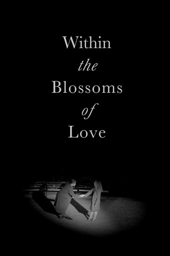 Within the Blossoms of Love poster
