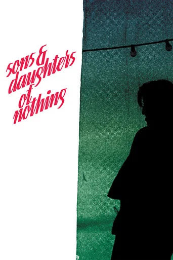 Movie poster for Sons And Daughters Of Nothing (2022)