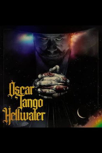 Oscar Tango Hellwater poster