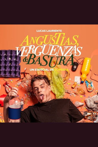 Movie poster for Angustias, Vergüenzas y Basura- Lucas Lauriente (2024)