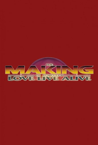 The Making of Robotech: Love Live Alive poster