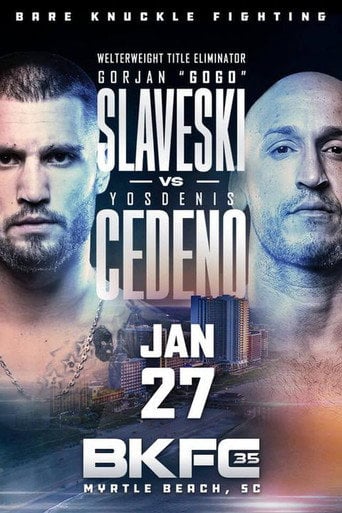 Movie poster for BKFC 35: Cedeno vs. Slaveski (2023)